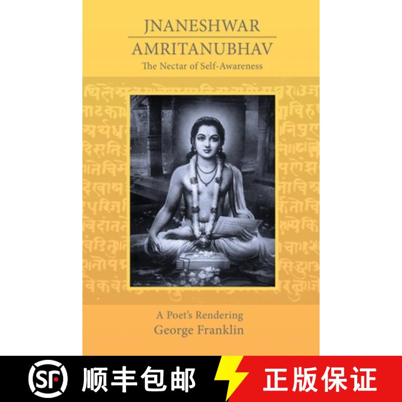 【2-3周达】The Nectar of Self-Awareness: A Poet's Rendering of Jnaneshwar's Amritanubhav [9798989775651]