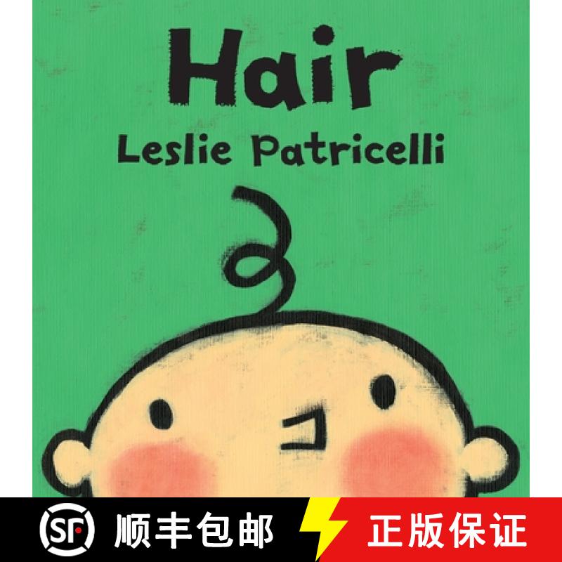 【3-4周达】Hair: (A Gentle First Haircut Story about Visiting the Barber for Babies and Toddlers) [9780763679316]