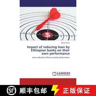 reducing 9786139928521 Impact their loan performance 预订 Ethiopian own banks