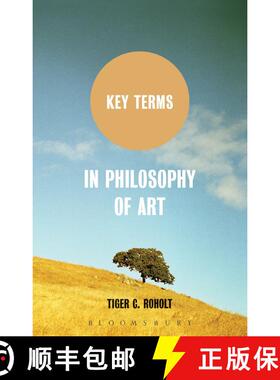 【3-4周达】Key Terms in Philosophy of Art [9780826421623]