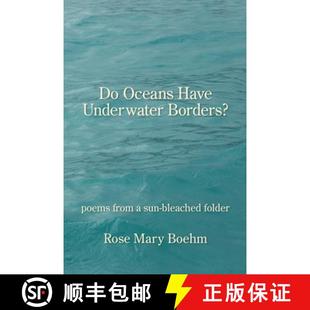 【3-4周达】Do Oceans Have Underwater Borders?: poems from a sun-bleached folder [9781639801169]
