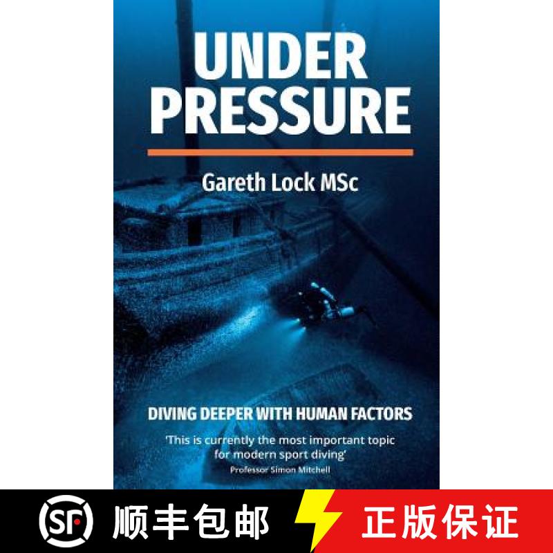 【3-4周达】Under Pressure: Diving Deeper with Human Factors [9781999584979]