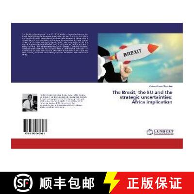 预订 The Brexit, the EU and the strategic uncertainties: Africa implication [9783330032361]