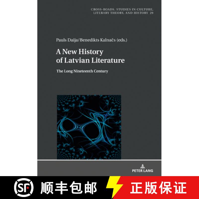 【4周达】A New History of Latvian Literature : The Long Nineteenth Century [9783631862025]