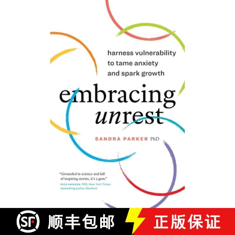 【3-4周达】Embracing Unrest: Harness Vulnerability to Tame Anxiety and Spark Growth [9781774582817]