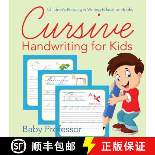 【3-4周达】Cursive Handwriting for Kids : Children's Reading & Writing Education Books [9781683264187]