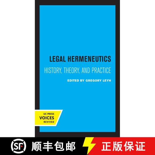 【3-4周达】精装 Legal Hermeneutics – History, Theory, and Practice (First Edition) [9780520368996]