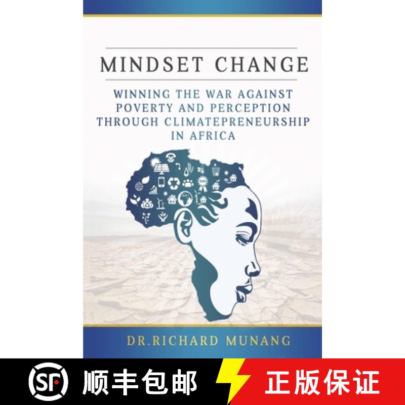【2-3周达】Mindset Change: Winning the war against poverty and perception through climatepreneurship ... [9781962313957]