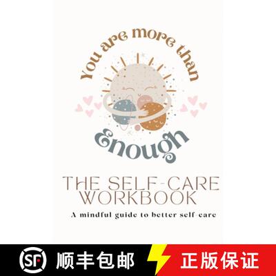 【3-4周达】You Are More Than Enough: A Mindful Guide to Better Self-Care [9781458308368]