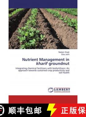 预订 Nutrient Management in kharif groundnut [9783659526329]