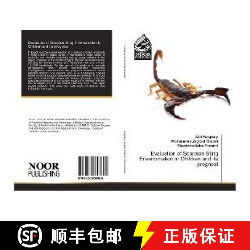 预订 Evaluation of Scorpion Sting Envenomation in Children and its prognost [9783330858688]