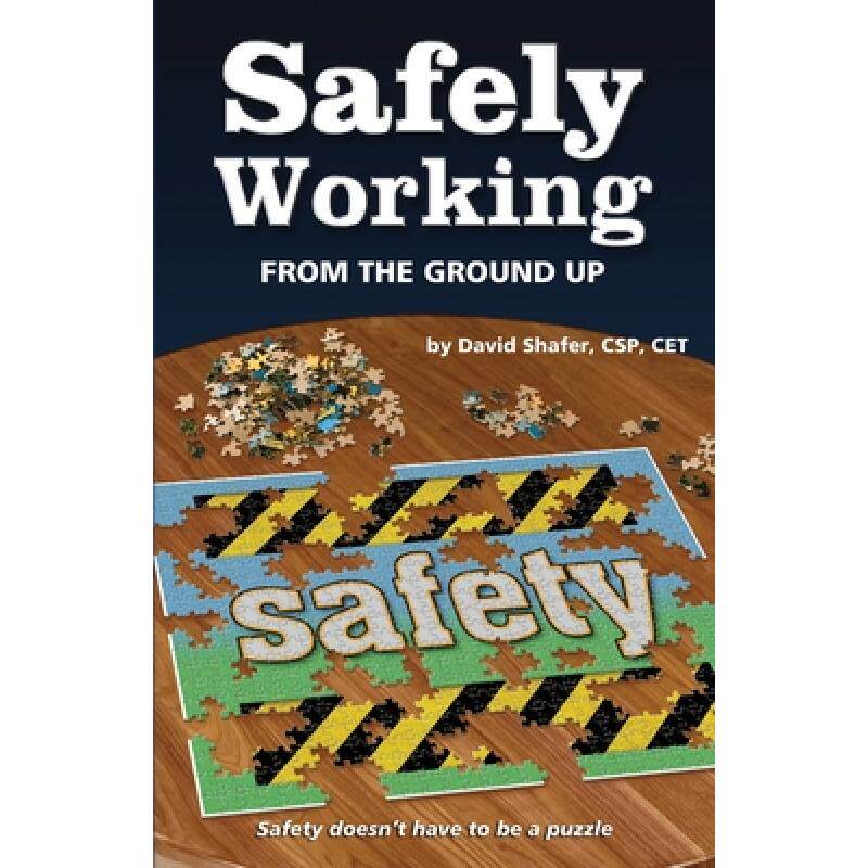预订 safely working from the ground up: t. [9780692790625]