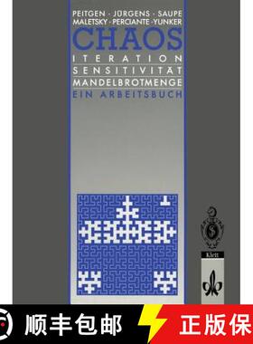 【3-4周达】Chaos: Iteration Sensitivität Mandelbrot-Menge Ein Arbeitsbuch [9783540557845]