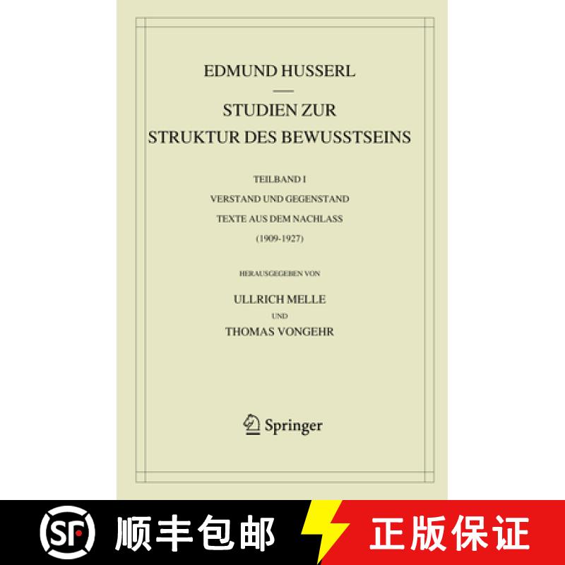 【3-4周达】Studien Zur Struktur Des Bewusstseins: Teilband I Verstand Und Gegenstand Texte Aus Dem Na... [9783030357870]