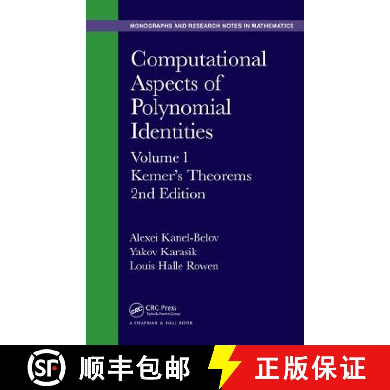 【3-4周达】Computational Aspects of Polynomial Identities: Volume l, Kemer's Theorems, 2nd Edition - ... [9781498720083]