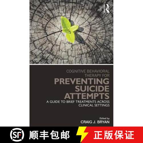 【3-4周达】Cognitive Behavioral Therapy for Preventing Suicide Attempts : A Guide to Brief Treatments... [9780415857178]