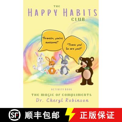 【3-4周达】The Happy Habits Club: The Magic Of Compliments [9780985684976]