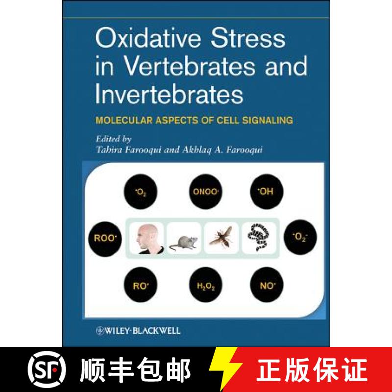 【3-4周达】Oxidative Stress In Vertebrates And Invertebrates: Molecular Aspects Of Cell Signaling [Wi... [9781118001943]