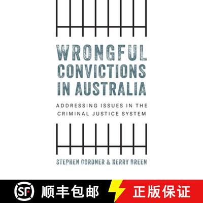【3-4周达】Wrongful convictions in Australia: Addressing issues in the criminal justice system [9781923068131]