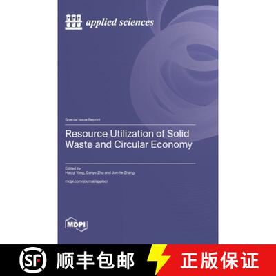 【3-4周达】精装 Resource Utilization of Solid Waste and Circular Economy [9783725851058]