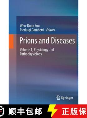【3-4周达】Prions and Diseases : Volume 1, Physiology and Pathophysiology [9781489991423]