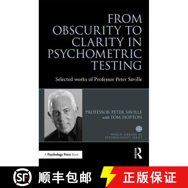 【3-4周达】From Obscurity to Clarity in Psychometric Testing: Selected works of Professor Peter Saville [9781138823433]