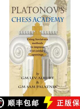 【3-4周达】Platonov's Chess Academy: Using Soviet-Era Methods to Improve 21st-Century Openings [9781889323268]