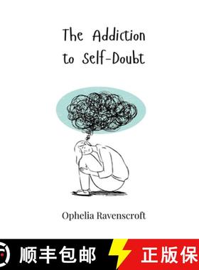 预订 The Addiction to Self-Doubt [9783690819824]