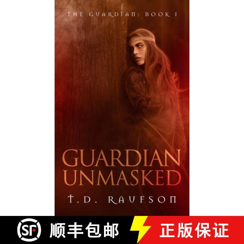 预订 Guardian Unmasked [9781732786332]