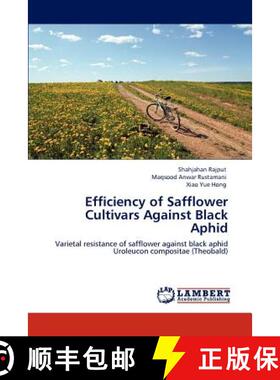 预订 Efficiency of Safflower Cultivars Against Black Aphid [9783848487639]