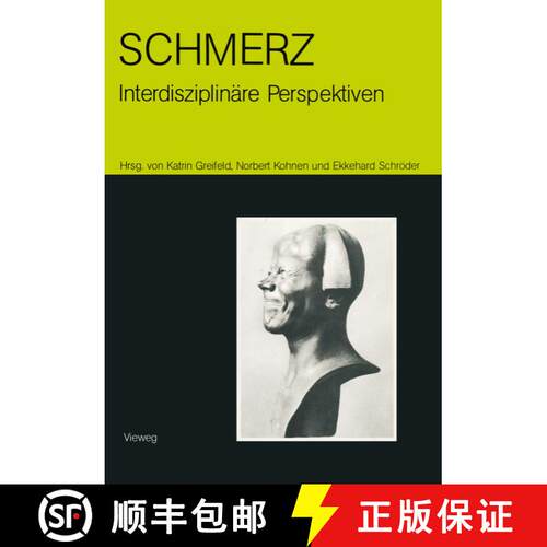 【3-4周达】Schmerz -- Interdisziplinäre Perspektiven: Beiträge Zur 9. Internationalen Fachkonferenz... [9783528079963]