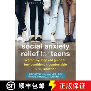 【3-4周达】Social Anxiety Relief for Teens: A Step-By-Step CBT Guide to Feel Confident and Comfortabl... [9781684037056]