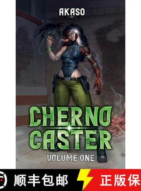 【3-4周达】Cherno Caster: A Cyberpunk LitRPG [9798889930242]