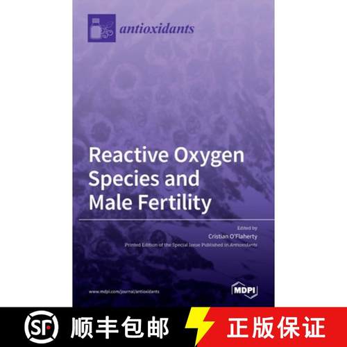 【3-4周达】Reactive Oxygen Species and Male Fertility [9783039360246]