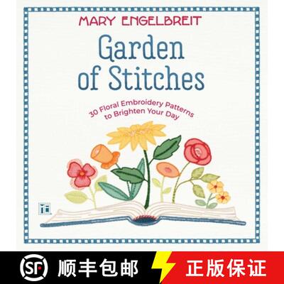 【3-4周达】Mary Engelbreit's Garden of Stitches: 30 Floral Embroidery Patterns to Brighten Your Day [9798881602628]