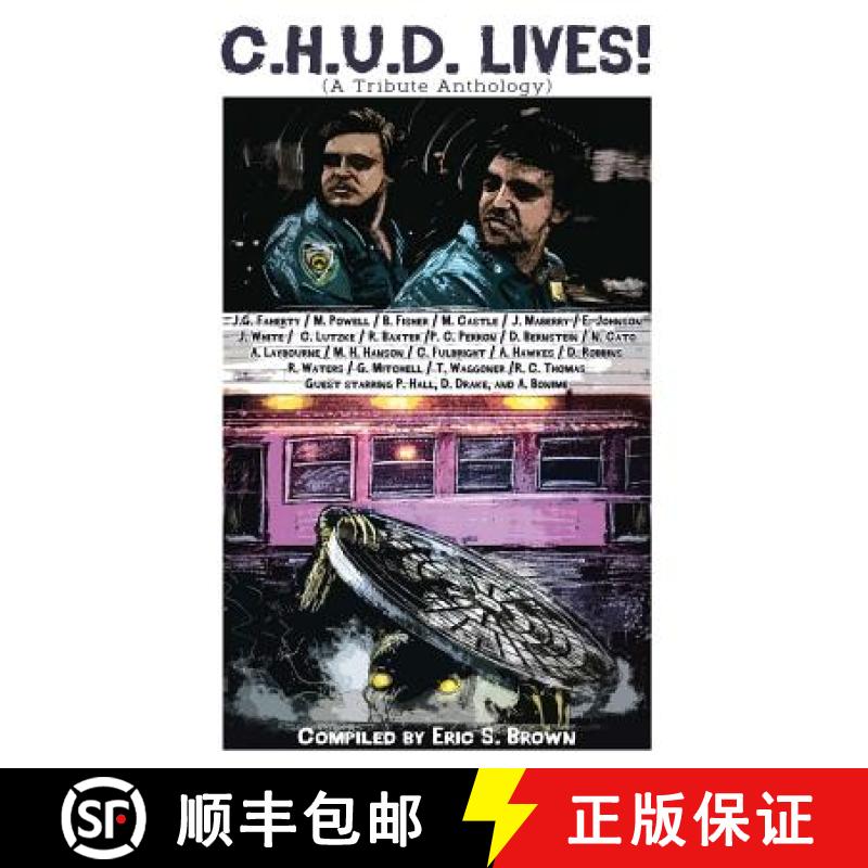 【3-4周达】C.H.U.D. Lives!: A Tribute Anthology [9781642550337]