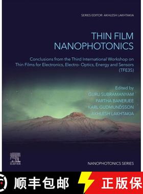 【3-4周达】Thin Film Nanophotonics: Conclusions from the Third International Workshop on Thin Films f... [9780128220856]