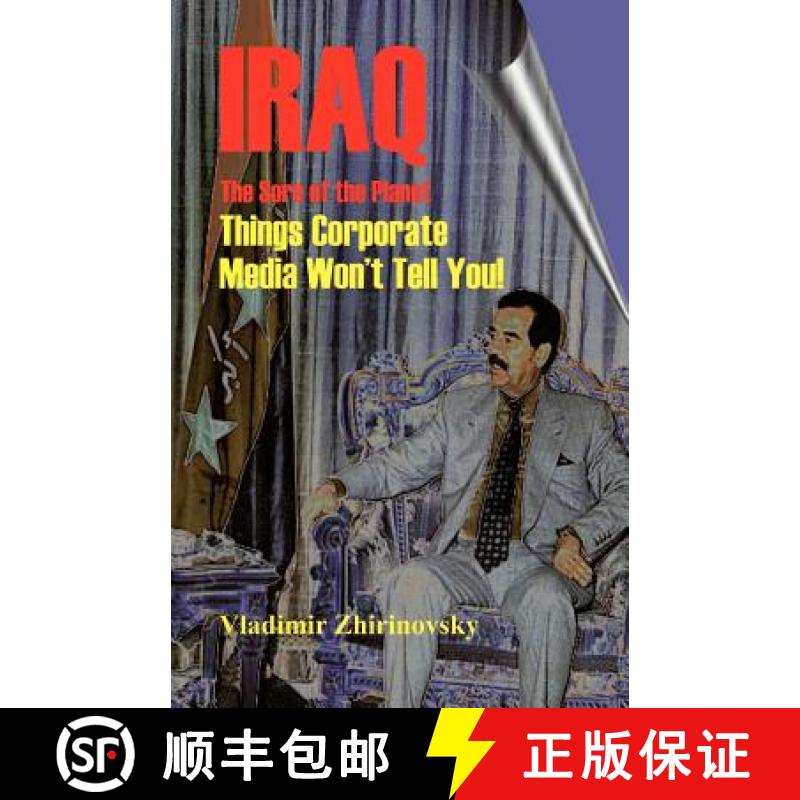 【2-3周达】Iraq - The Sore of the Planet: Things Corporate Media Won't Tell You! [9781581125788]