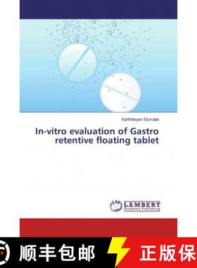 预订 In-vitro evaluation of Gastro retentive floating tablet [9786139453757]
