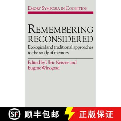 【3-4周达】精装 Remembering Reconsidered: Ecological and Traditional Approaches to the Study of Memor... [9780521330312]