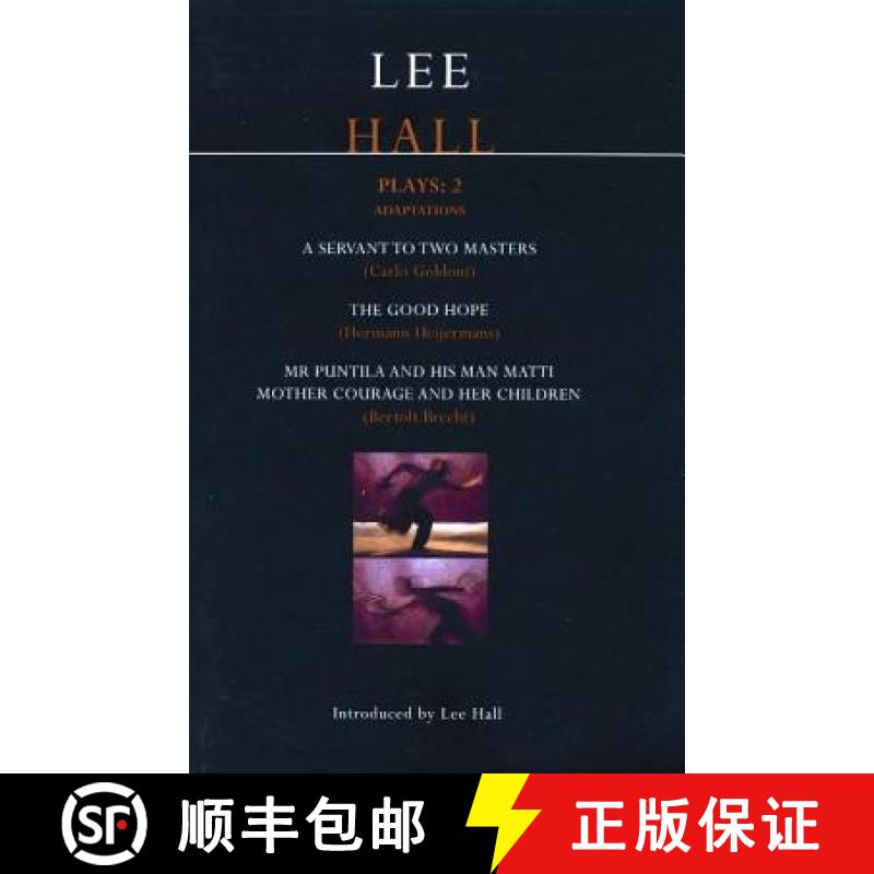 预订 Hall Plays: 2: Mr Puntila; Mother Courage; A Servant to Two Masters; The Good Hope - Mr Puntila;... [9780413773777]