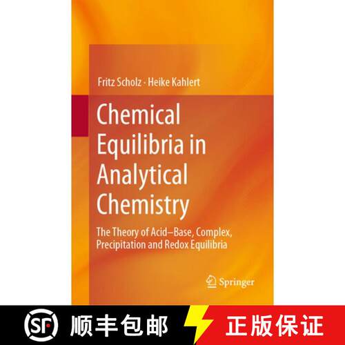 【3-4周达】精装 Chemical Equilibria in Analytical Chemistry : The Theory of Acid-Base, Complex, Preci... [9783030171797]