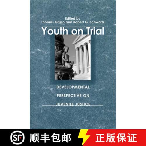 【3-4周达】Youth on Trial – A Developmental Perspective on Juvenile Justice [9780226309132]