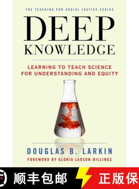 【3-4周达】Deep Knowledge: Learning to Teach Science for Understanding and Equity [9780807754221]