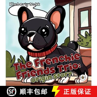 【3-4周达】The Frenchie Friends Trio: Origin Story [9781839348853]