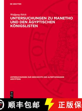 预订 Untersuchungen Zu Manetho Und Den Ägyptischen Königslisten [9783112777725]