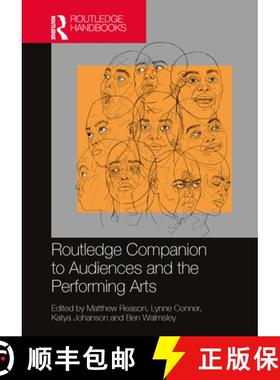 【3-4周达】Routledge Companion to Audiences and the Performing Arts [9780367470753]