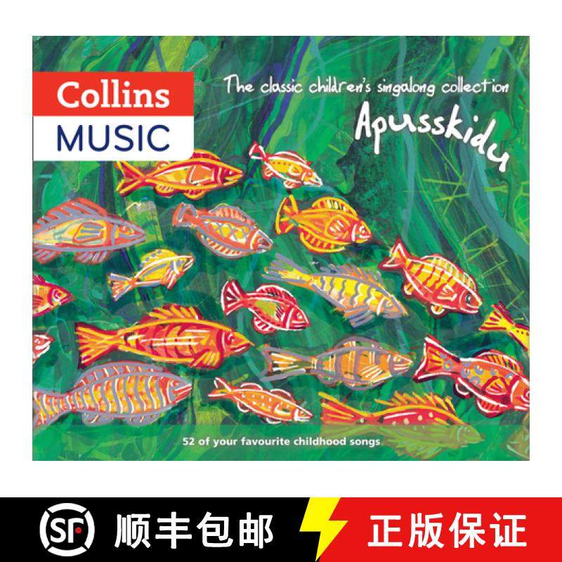 【3-4周达】classic children’s singalong collection: Apusskidu: 52 of Your Favourite Childhood Songs:... [9780008363567]