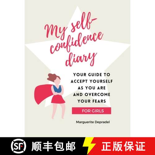 【3-4周达】My self-confidence diary for girls: Your guide to accept yourself as you are and overcome ... [9782959275807]