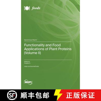 【3-4周达】精装 Functionality and Food Applications of Plant Proteins (Volume II) [9783725835782]